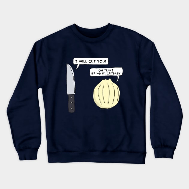 Cut You Crewneck Sweatshirt by Mythdirection